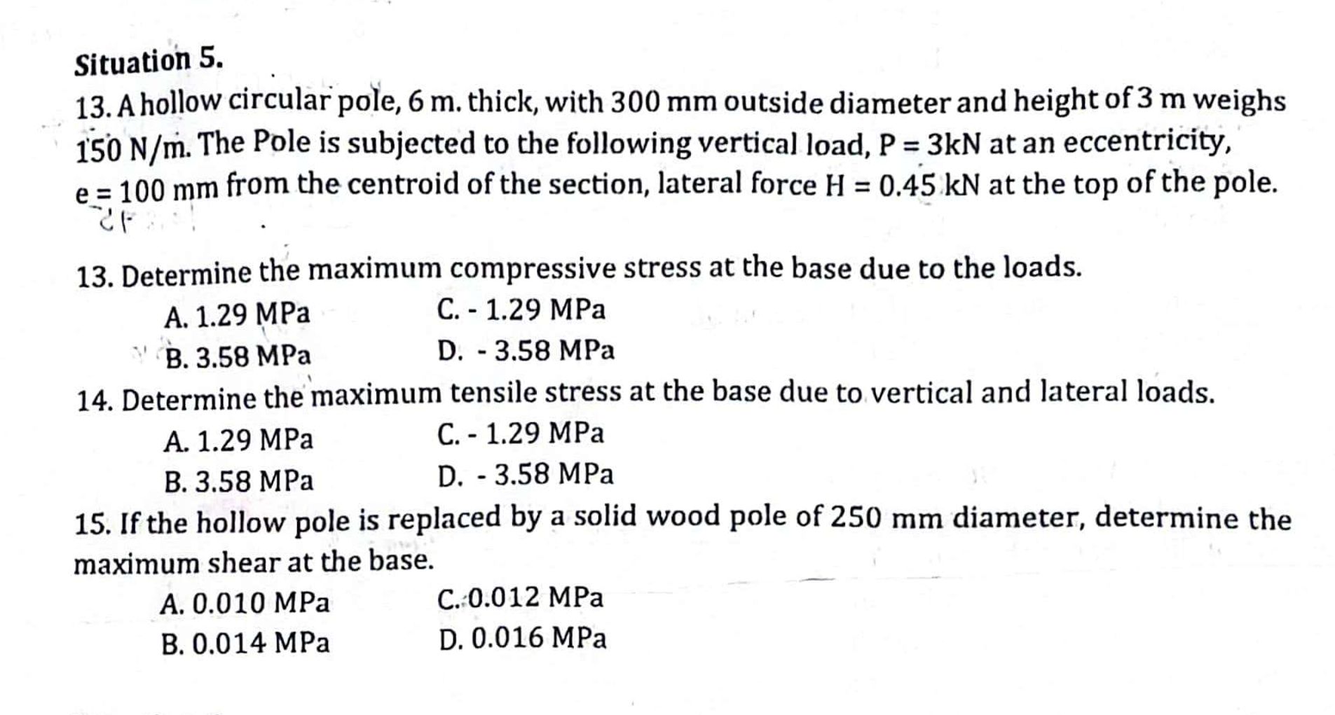 Situation 5 . A hollow circular pole, 6 m .