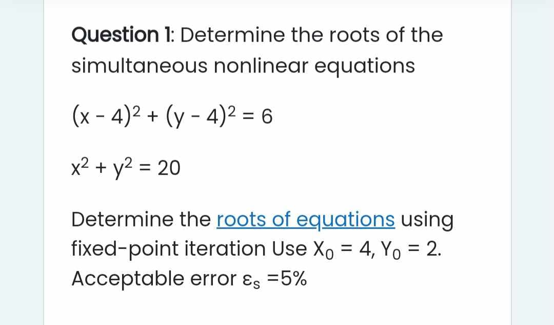 Question I: Determine the roots of the