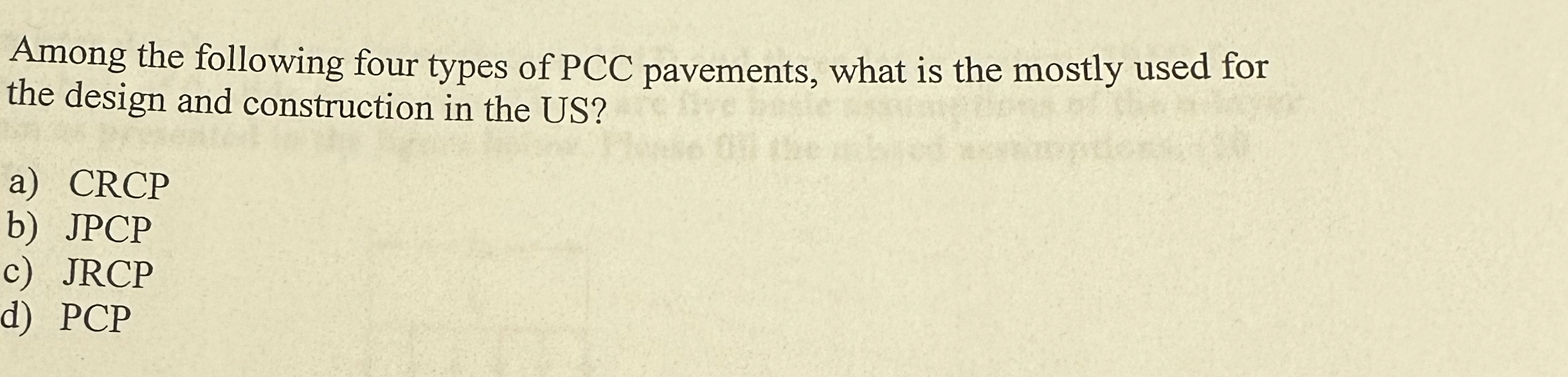 Among the following four types of PCC pavements,