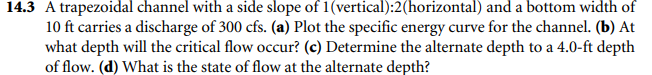 1 4 . 3 A trapezoidal channel with a side slope