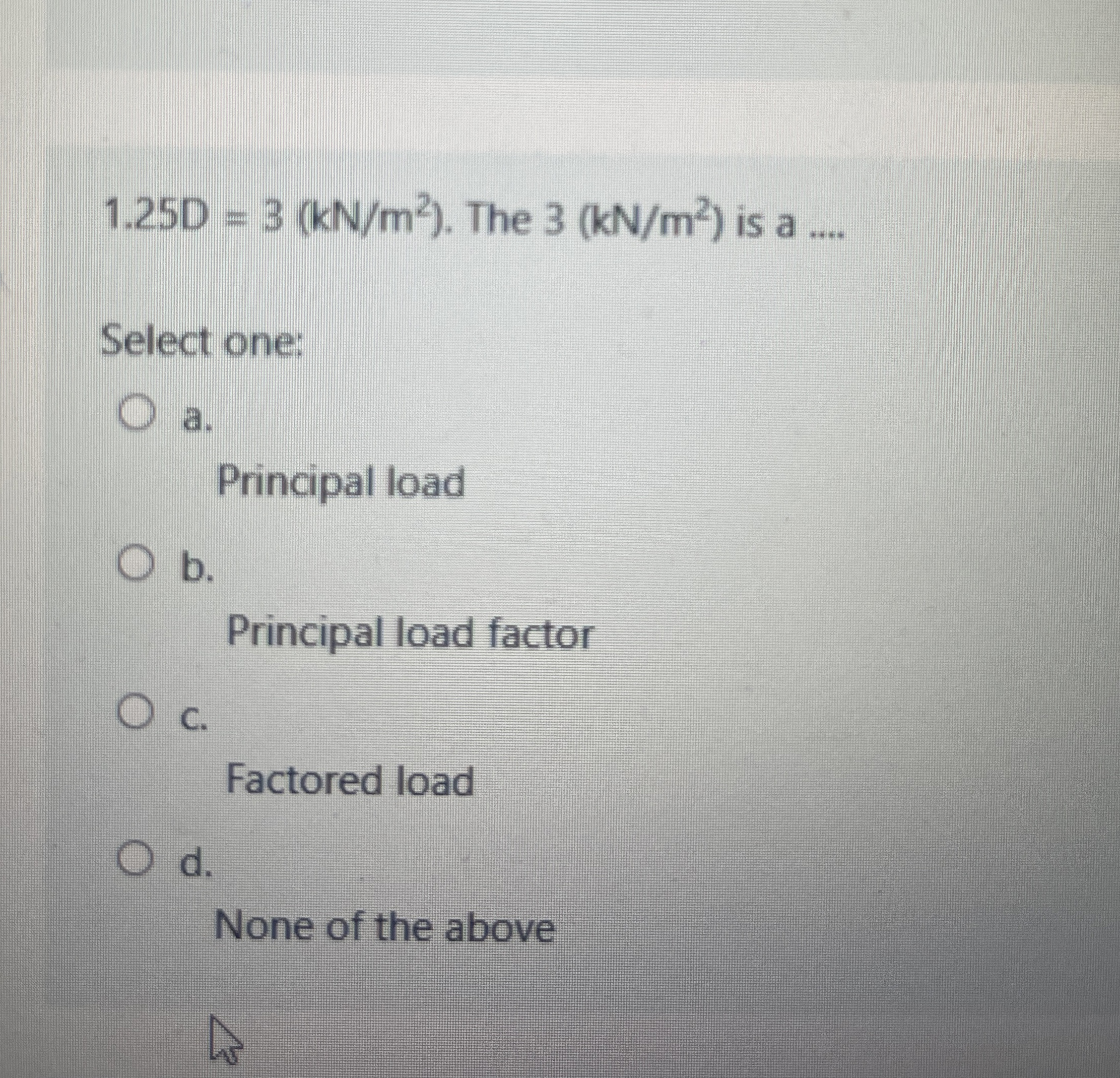 1 . 2 5 D = 3 ( k N m 2 ) . The 3 ( k N m 2 ) is
