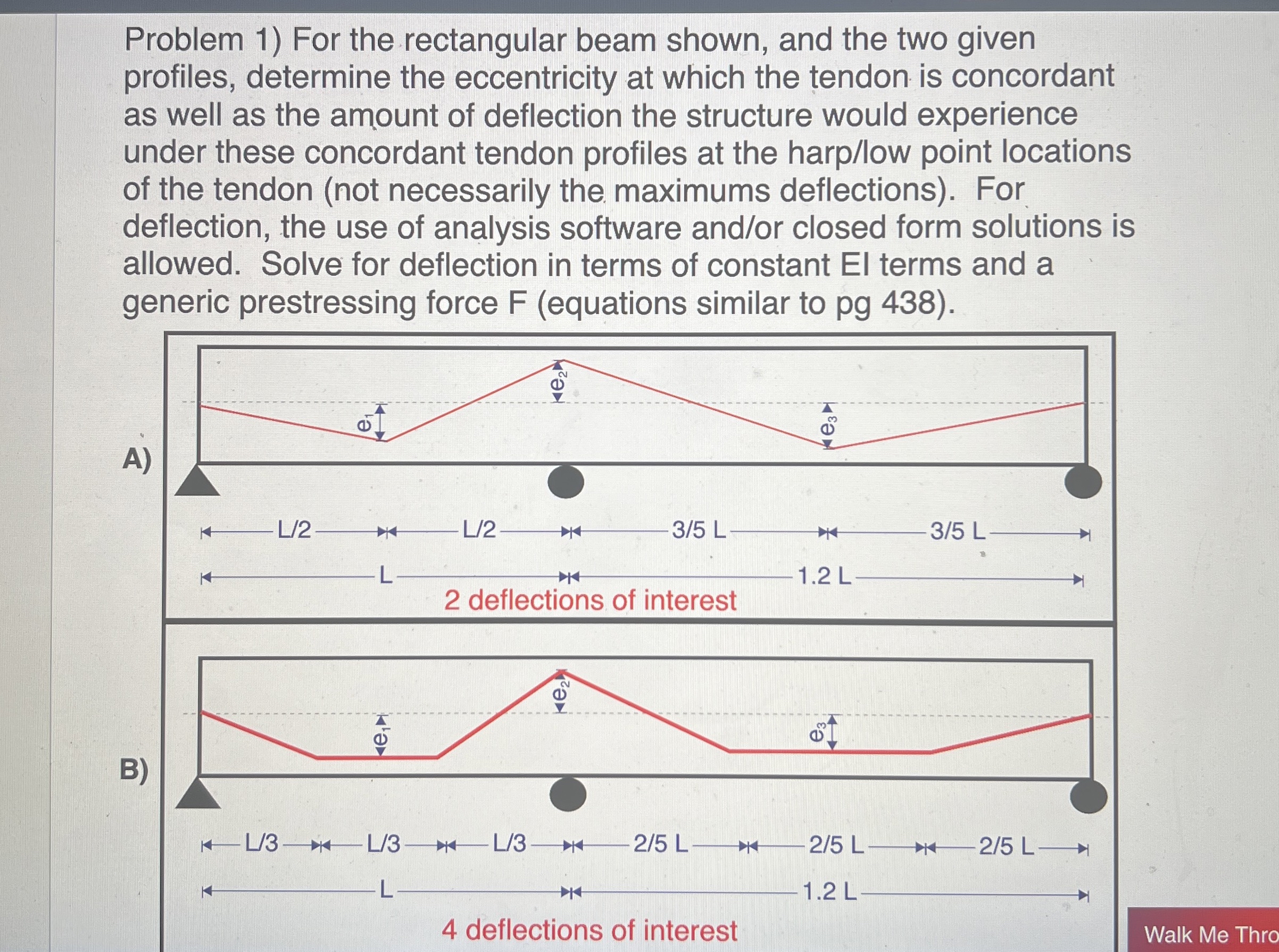 Problem 1 ) For the rectangular beam shown, and