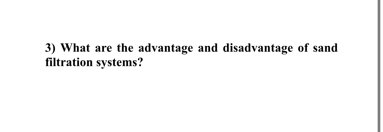 What are the advantage and disadvantage of sand