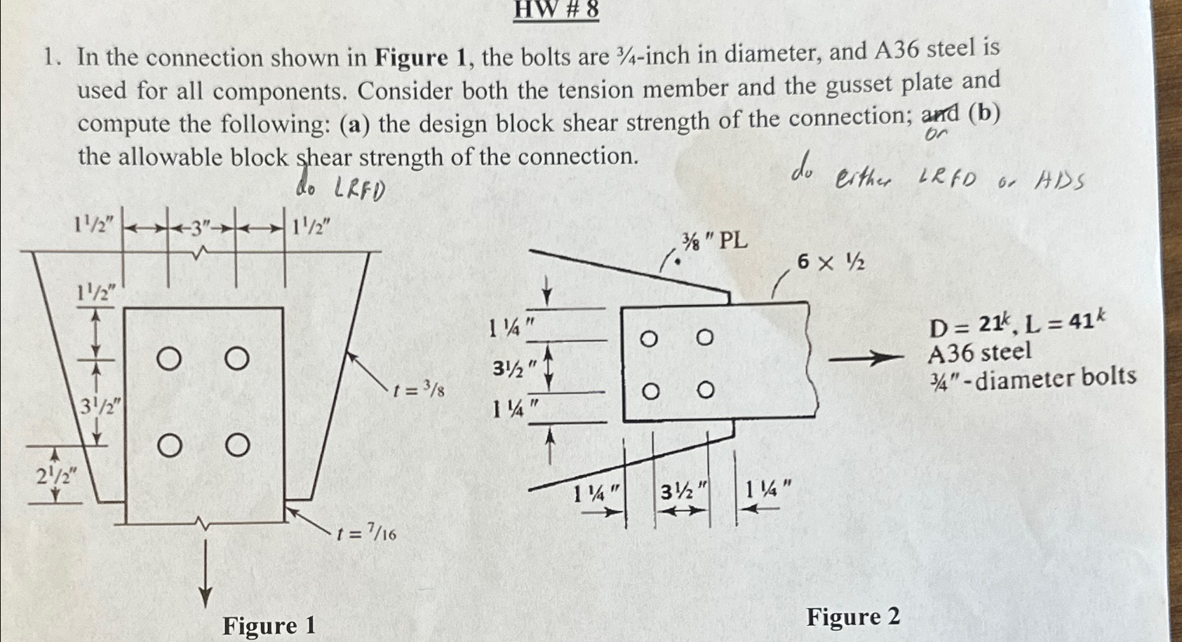 HW # 8 In the connection shown in Figure 1 , the
