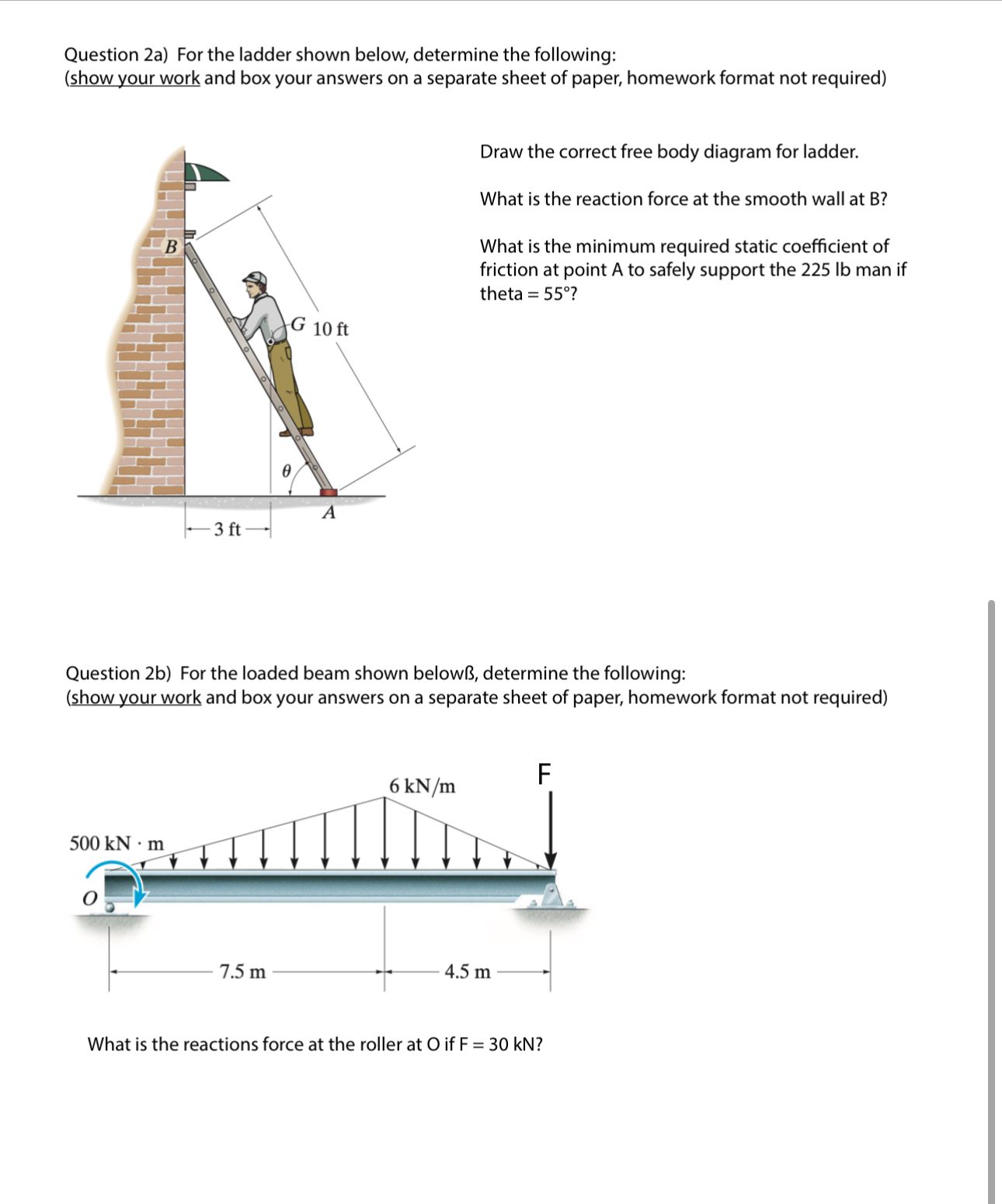 Question 2 a ) For the ladder shown below,