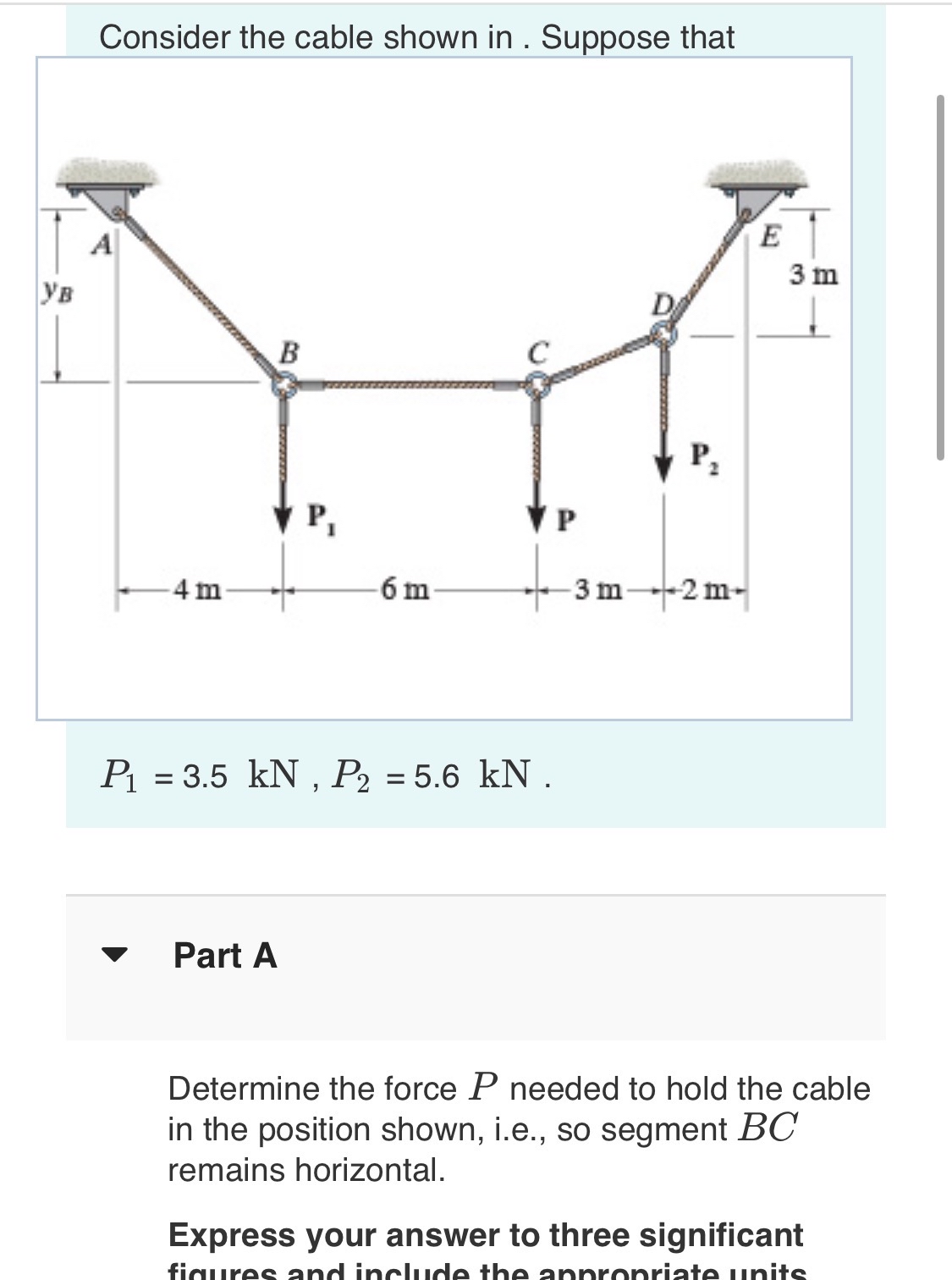 Consider the cable shown in . Suppose that P 1 =