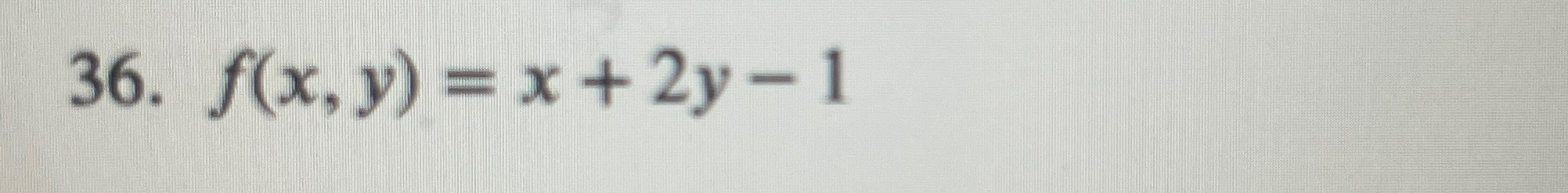 Draw a contour map of f ( x , y ) with an