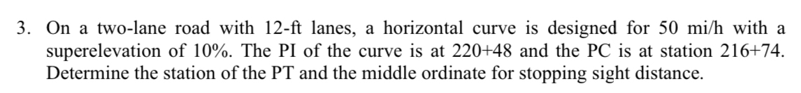 On a two - lane road with 1 2 - f t lanes, a