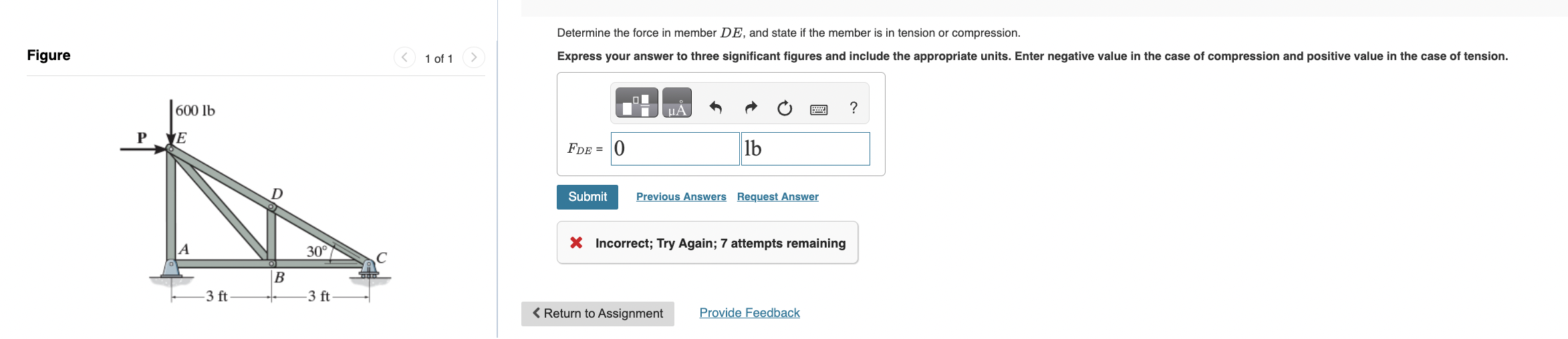 Figure 1 of 1 P = 5 5 0 Determine the force in