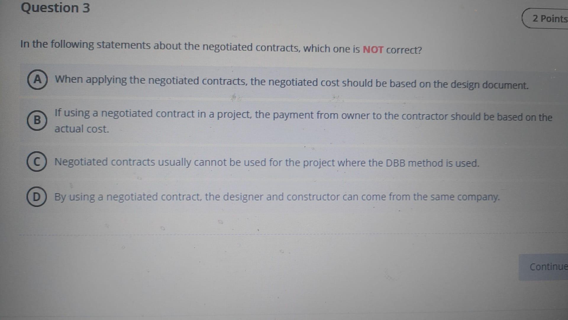 Question 3 In the following statements about the