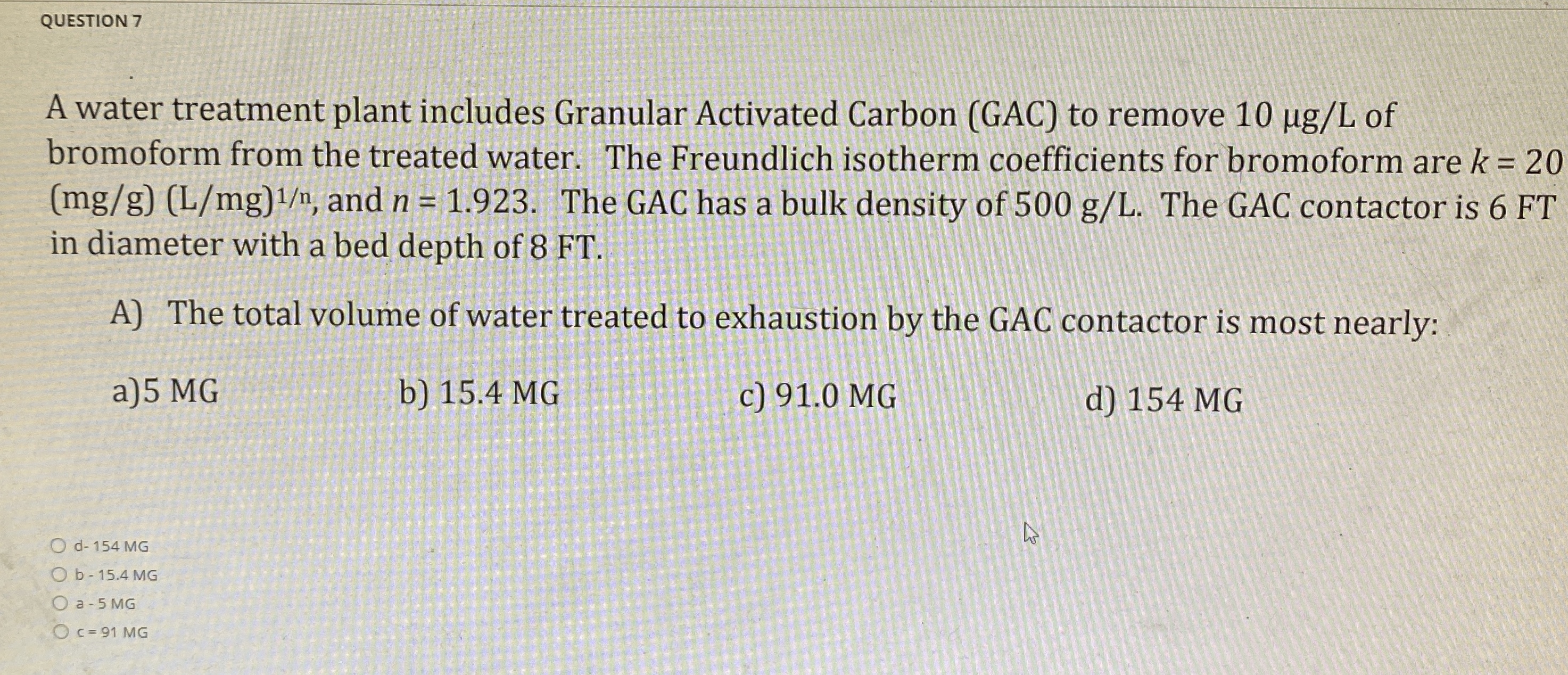 QUESTION 7 A water treatment plant includes