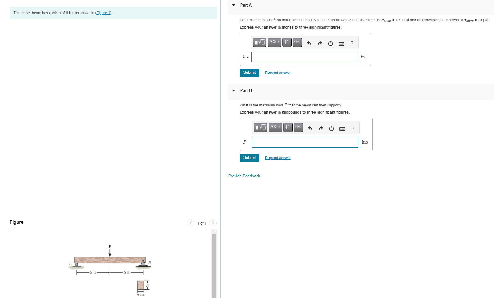 The timber beam has a width of 6 i n . as shown