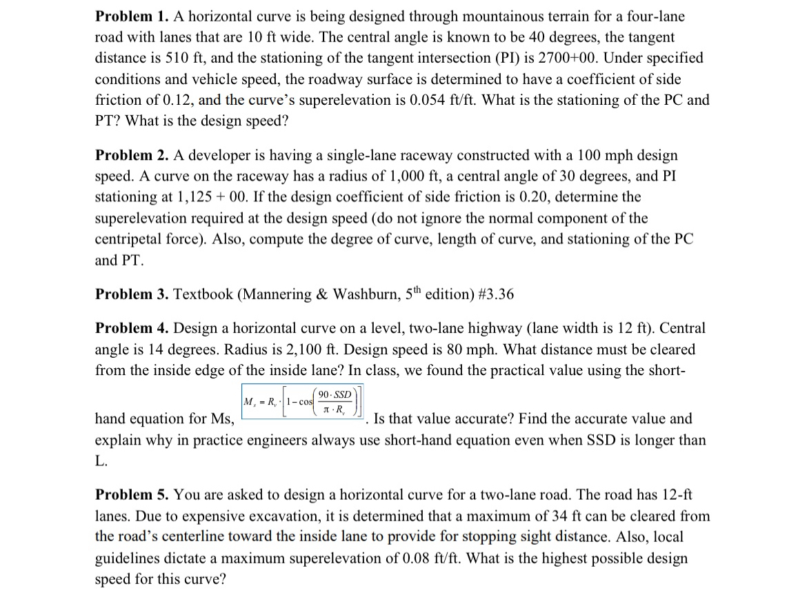 Problem 1 . A horizontal curve is being designed