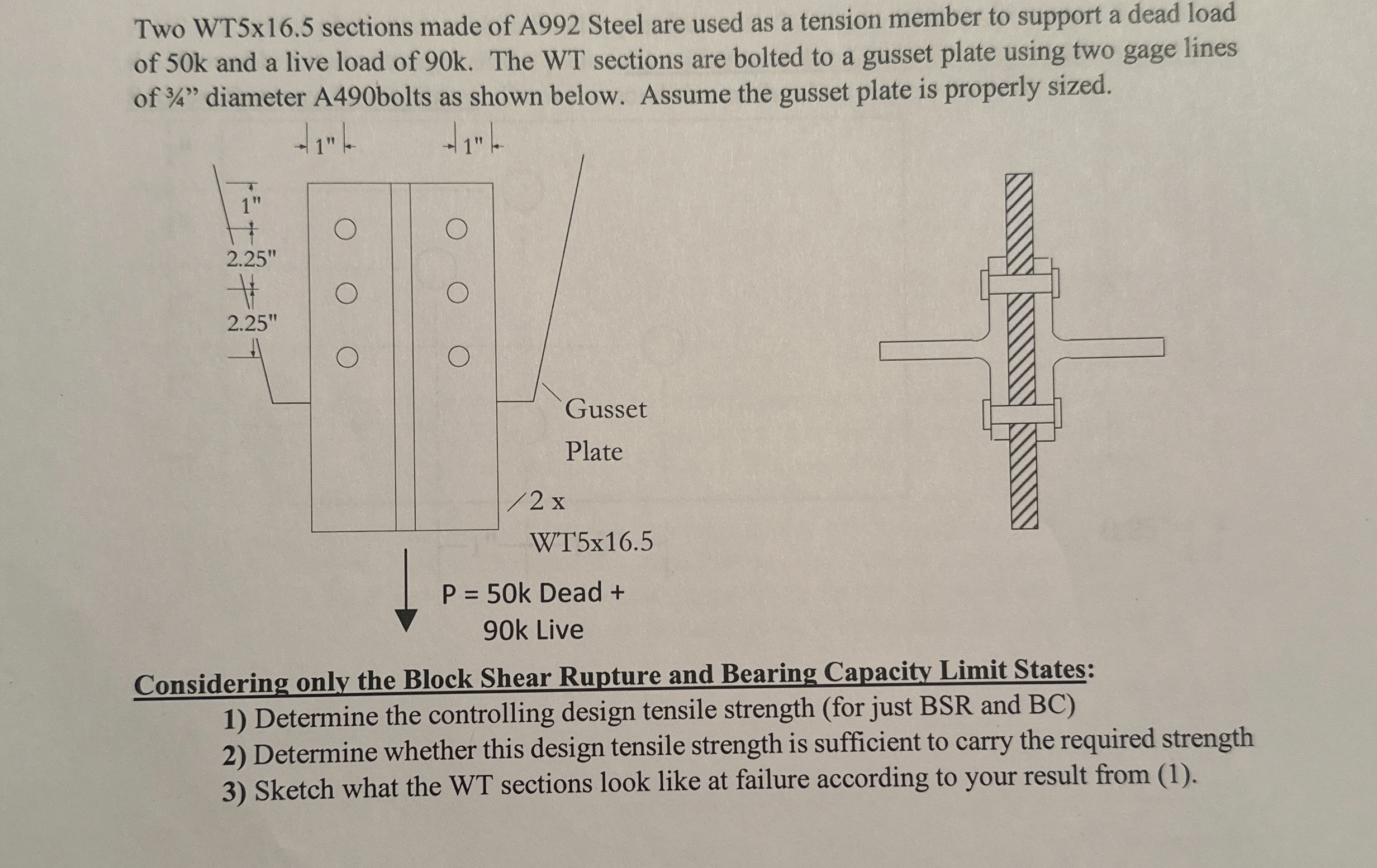 Two WT 5 1 6 . 5 sections made of A 9 9 2 Steel