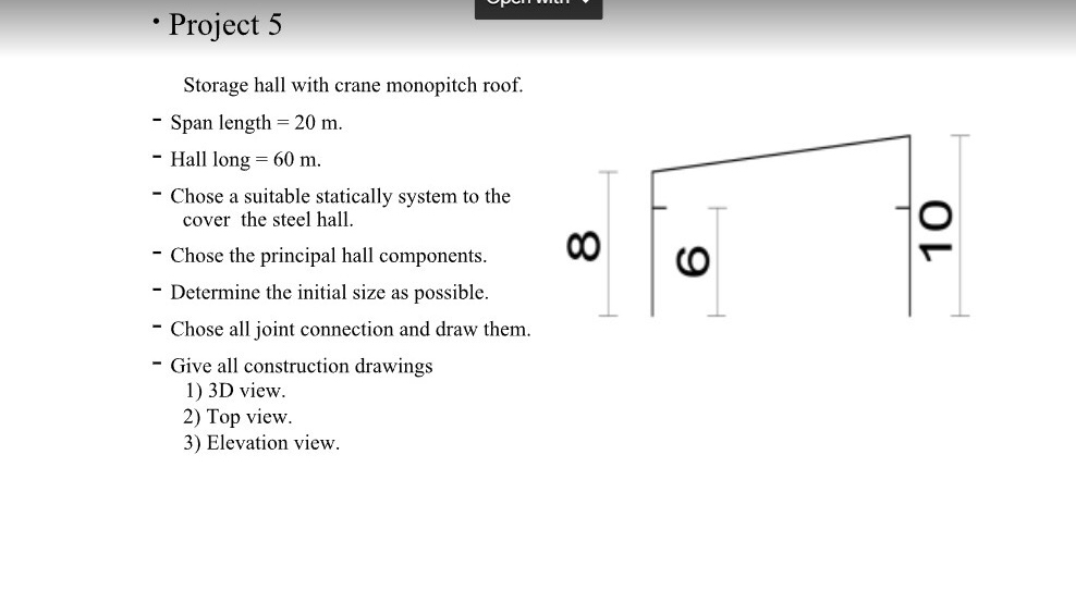 Project 5 Storage hall with crane monopitch roof.