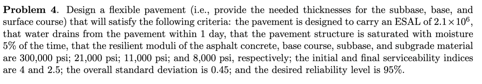 Problem 4 . Design a flexible pavement ( i . e .