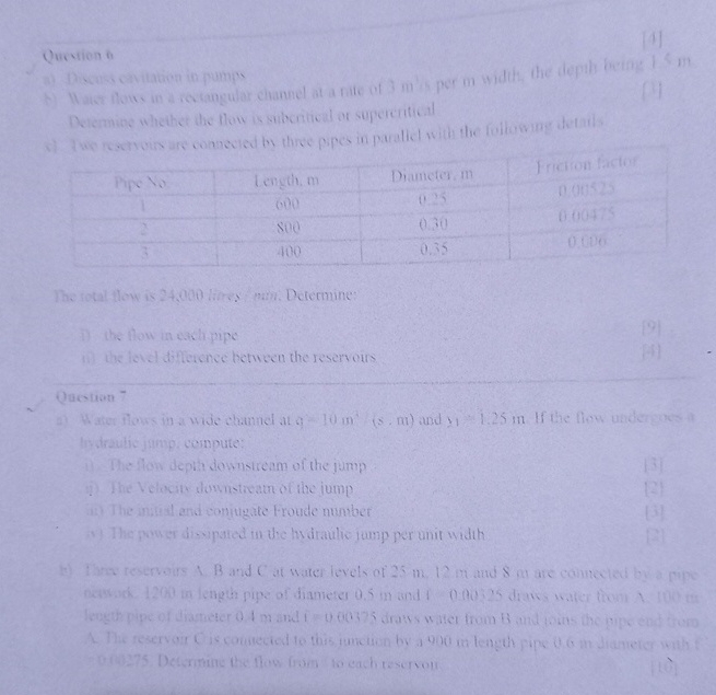 Nurvien b ( 4 ) Decmise whether ihe flow is