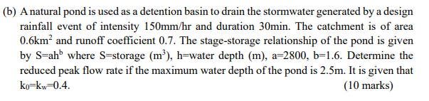 ( b ) A natural pond is used as a detention basin