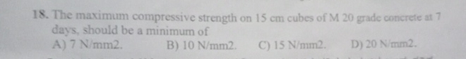 The maximum compressive strength on 1 5 c m cubes