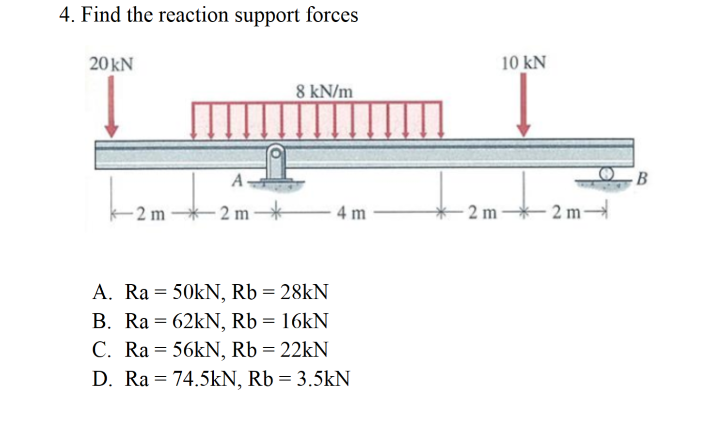 Find the reaction support forces A . R a = 5 0 k