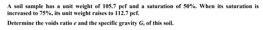 A soil sample has a unit weight of 1 0 5 . 7 pef