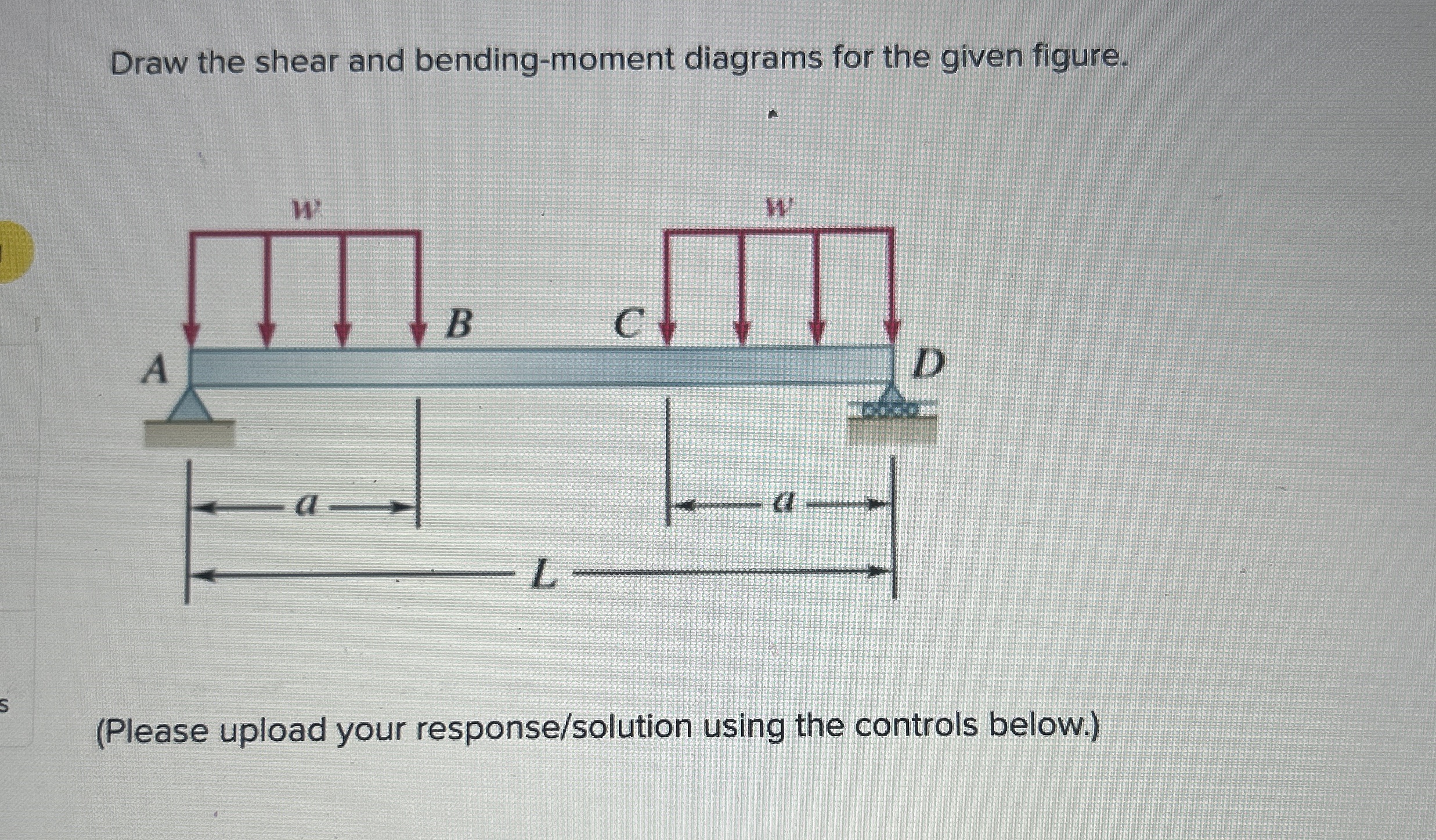 Draw the shear and bending - moment diagrams for