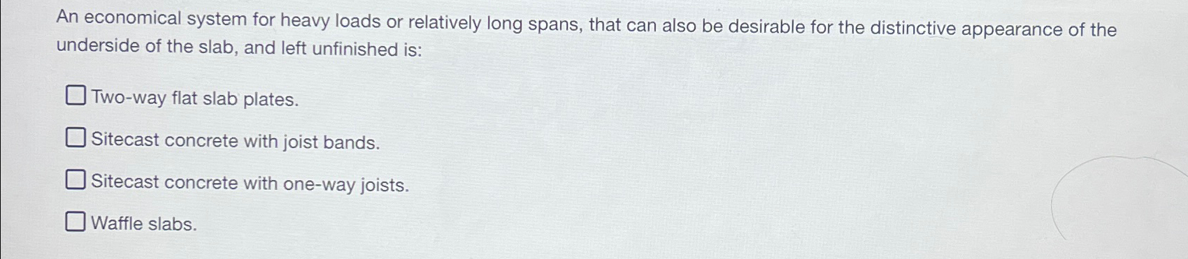 An economical system for heavy loads or