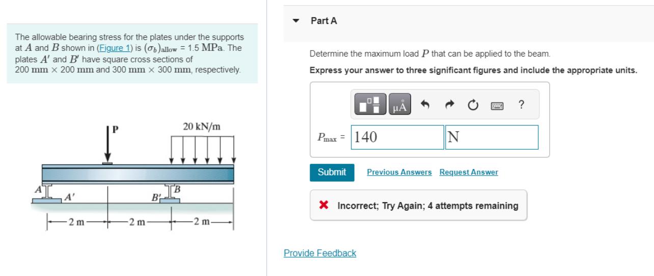 Incorrect Answers: Pmax = 1 4 0 N Pmax = 1 7 0 N