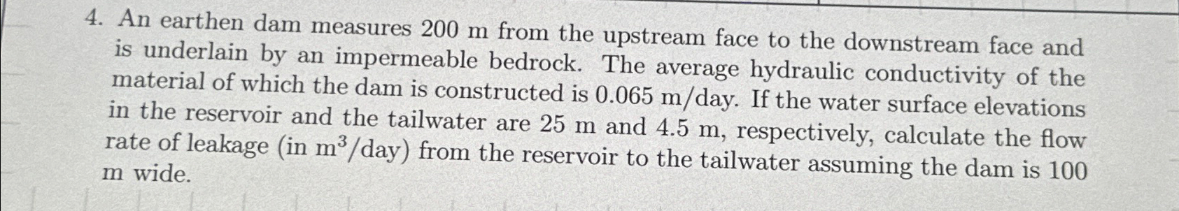 An earthen dam measures 2 0 0 m from the upstream