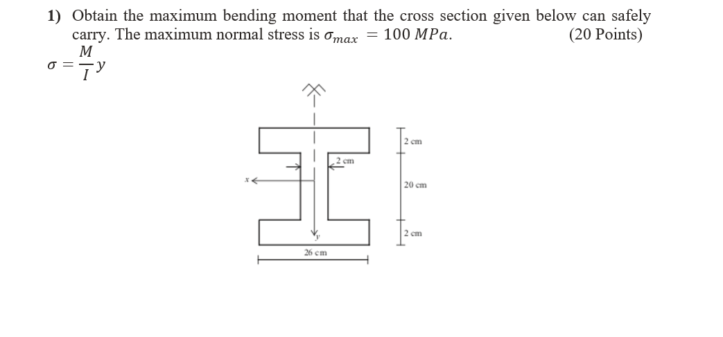 Obtain the maximum bending moment that the cross