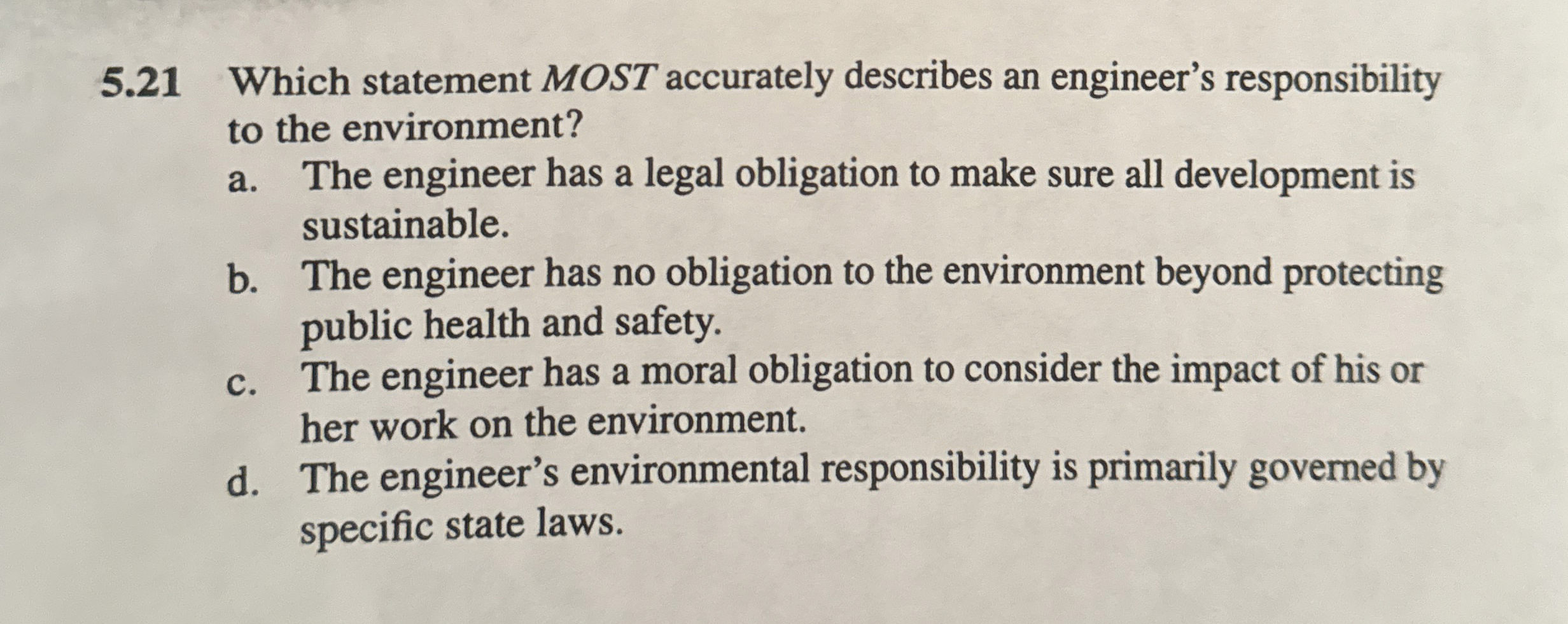 5 . 2 1 Which statement MOST accurately describes