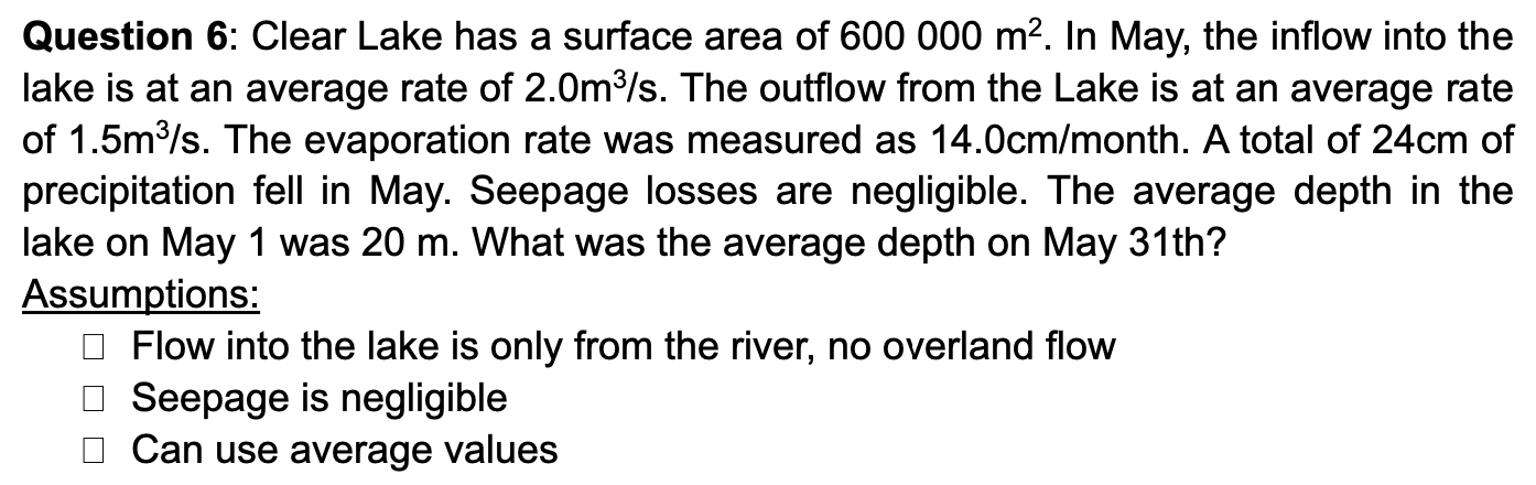 Question 6 : Clear Lake has a surface area of 6 0