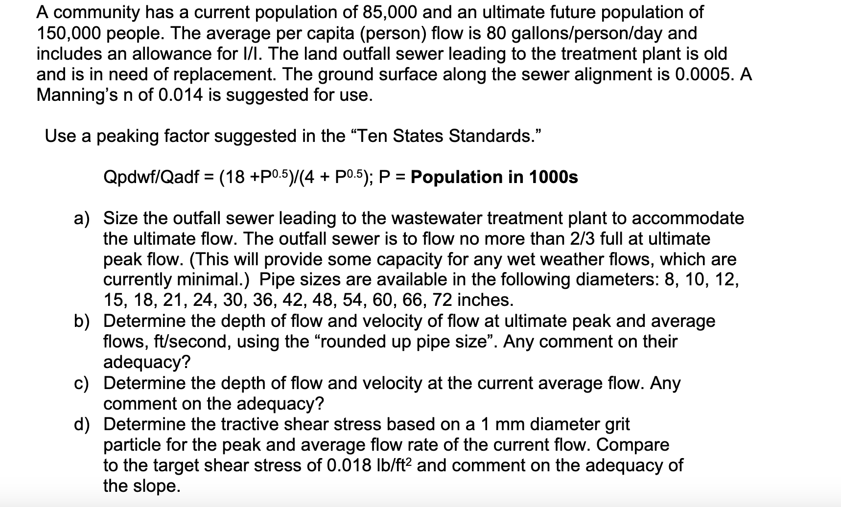 Please do hand calculations on paper. A community