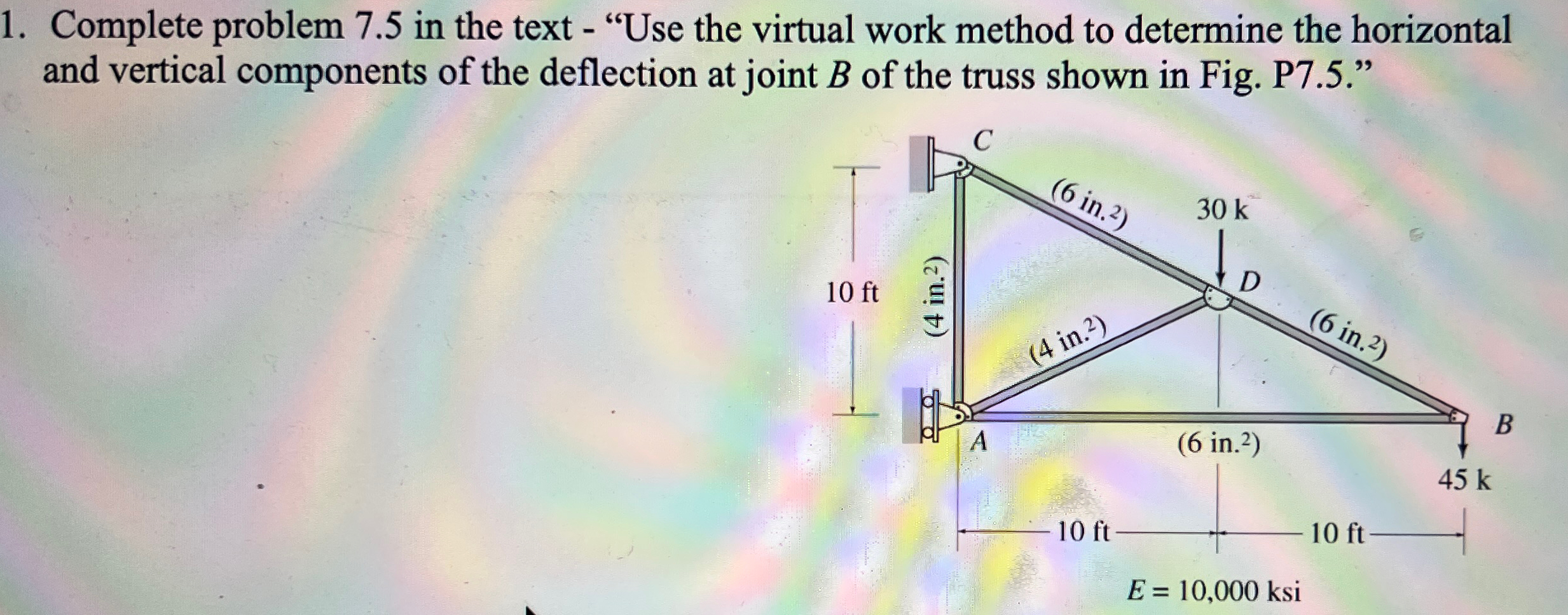 Complete problem 7 . 5 in the text - "Use the
