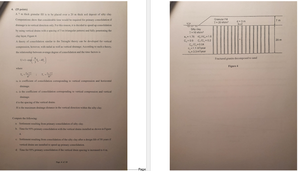 ( 2 5 points ) A 7 m thick granular fill is to be