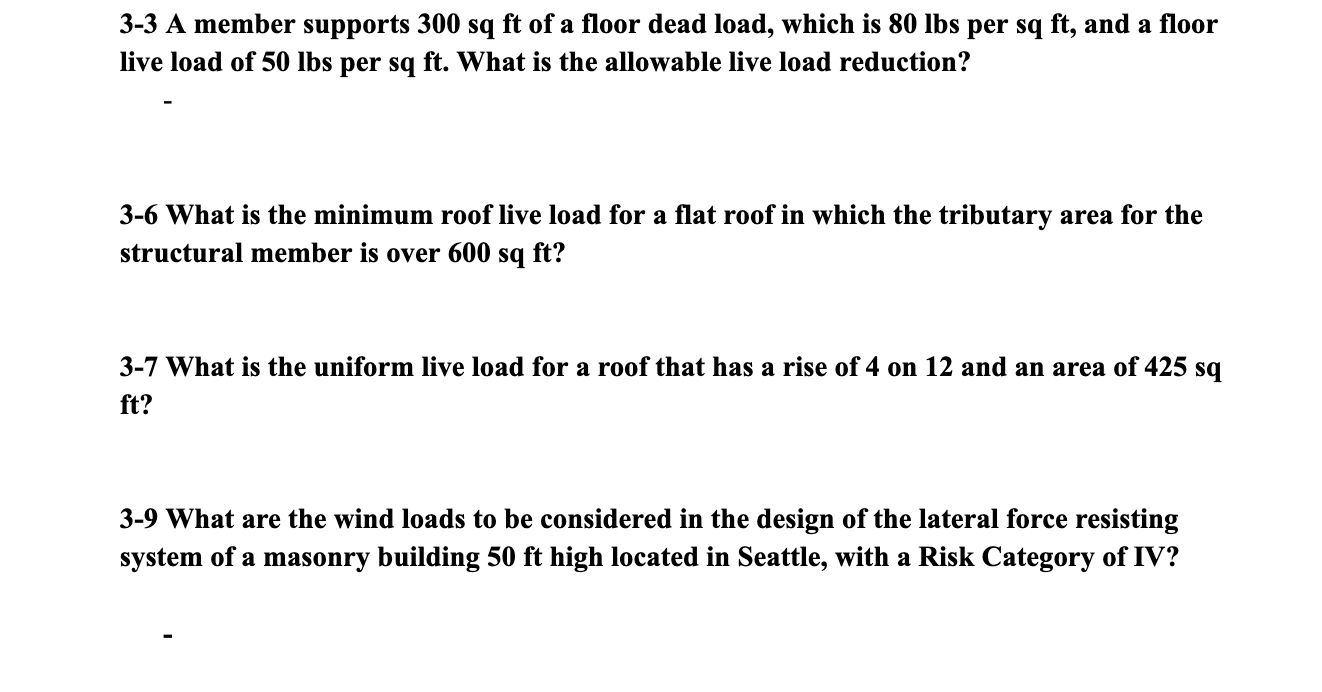 3 - 3 A member supports 3 0 0 s q f t of a floor