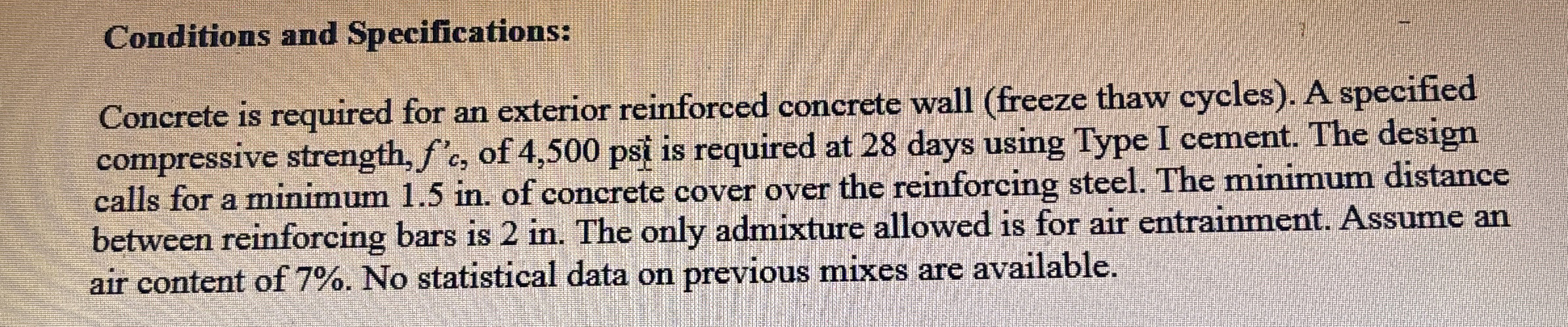 Conditions and Specifications: Concrete is