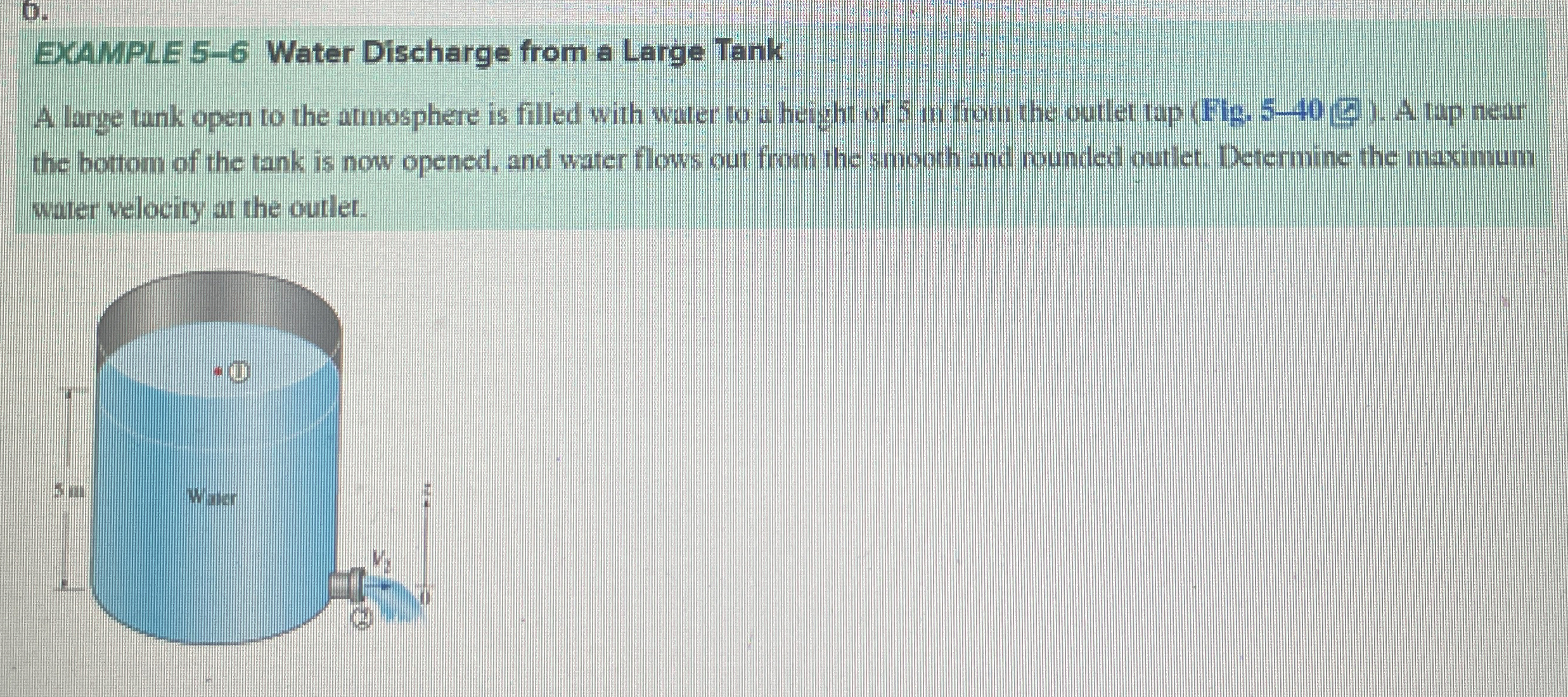 EXAMPLE 5 - 6 Water Discharge from a Large Tank A