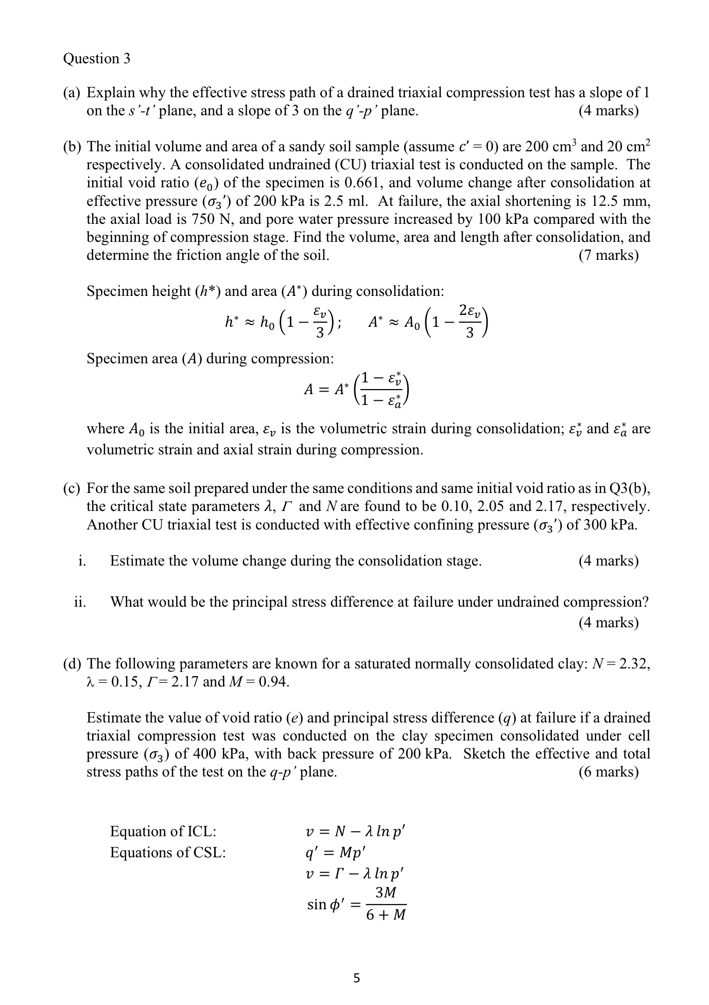 Question 3 ( a ) Explain why the effective stress