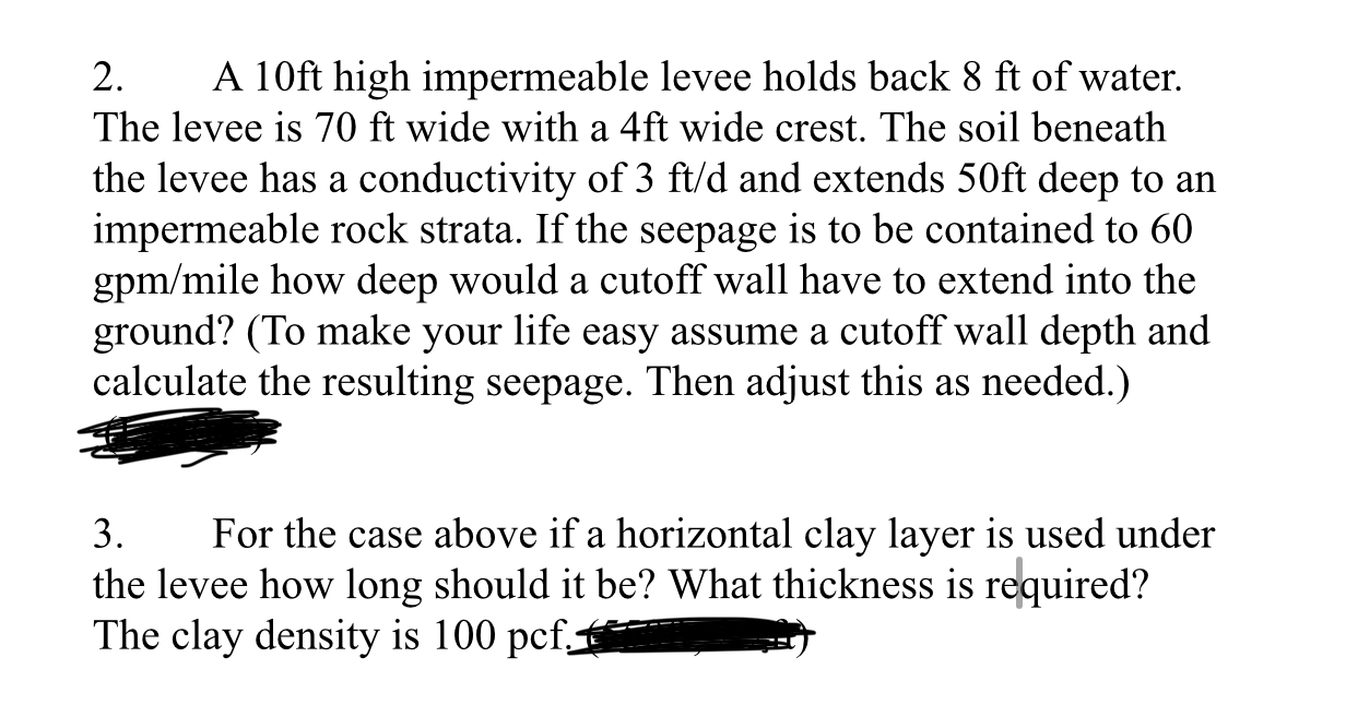 A 1 0 f t high impermeable levee holds back 8 f t