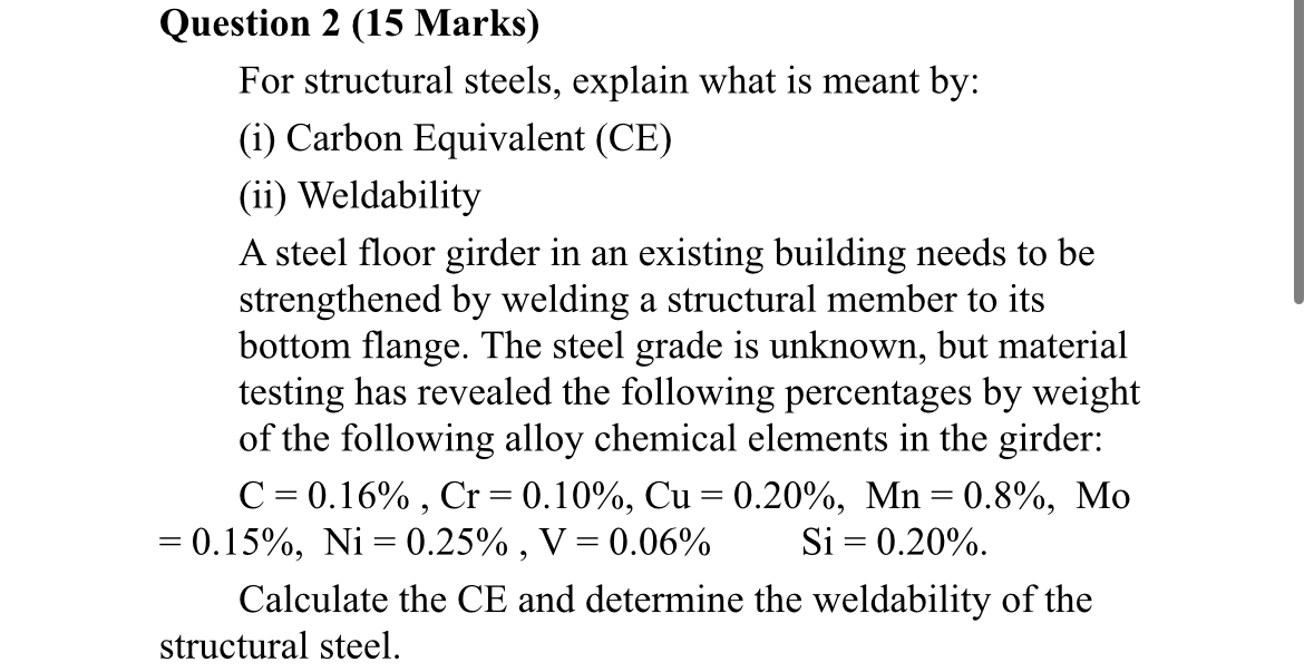 Question 2 ( 1 5 Marks ) For structural steels,