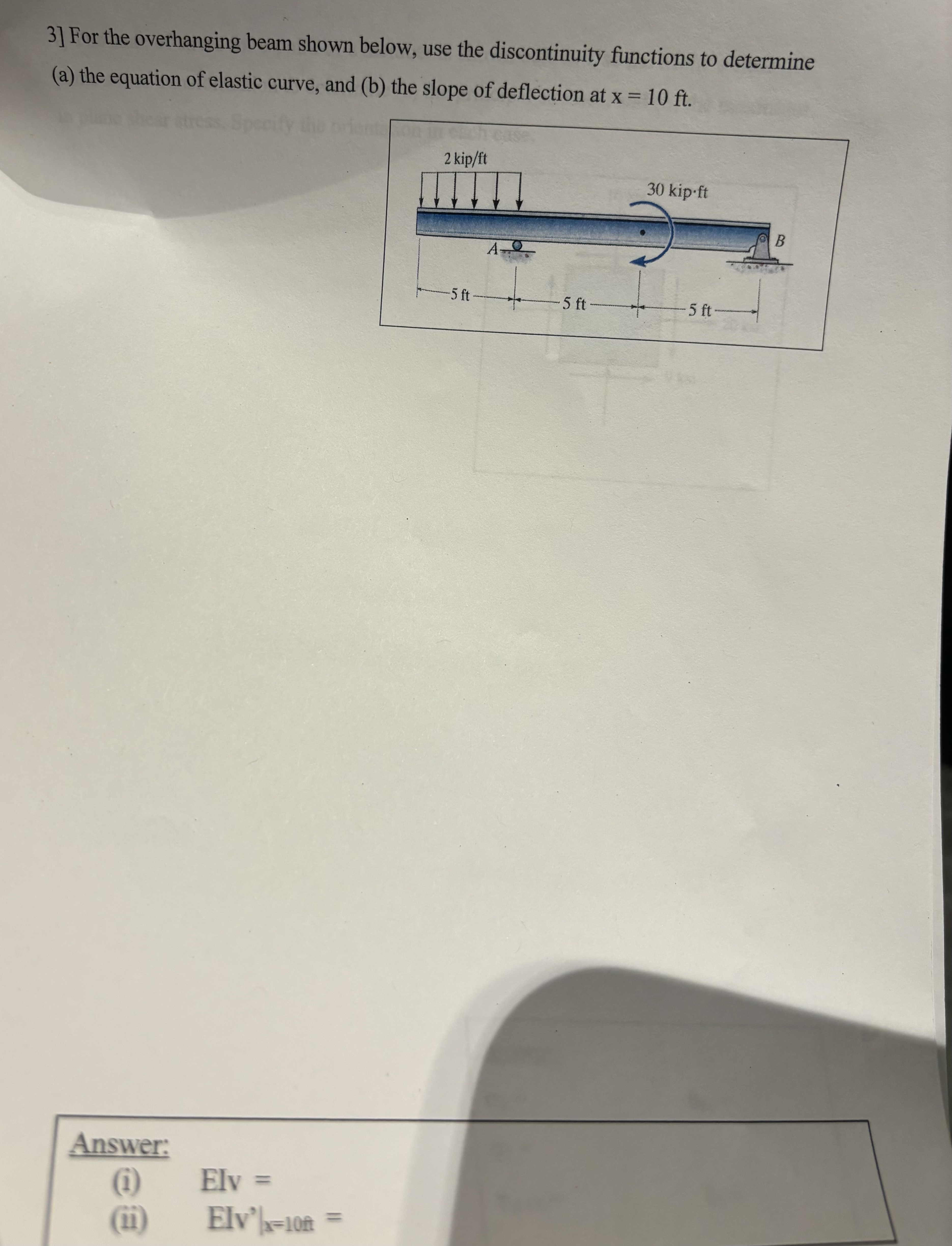 3 ] For the overhanging beam shown below, use the