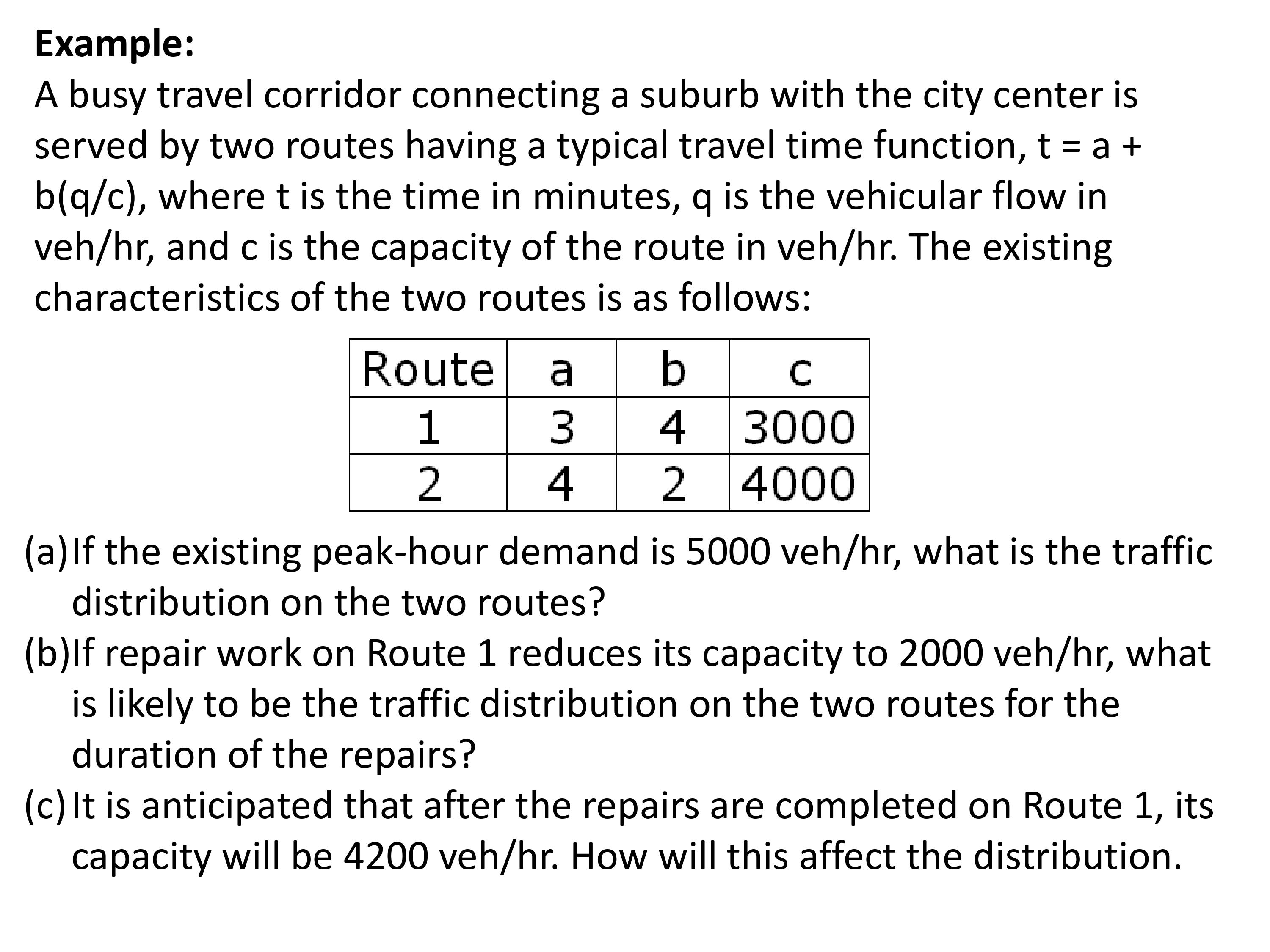 Example: A busy travel corridor connecting a