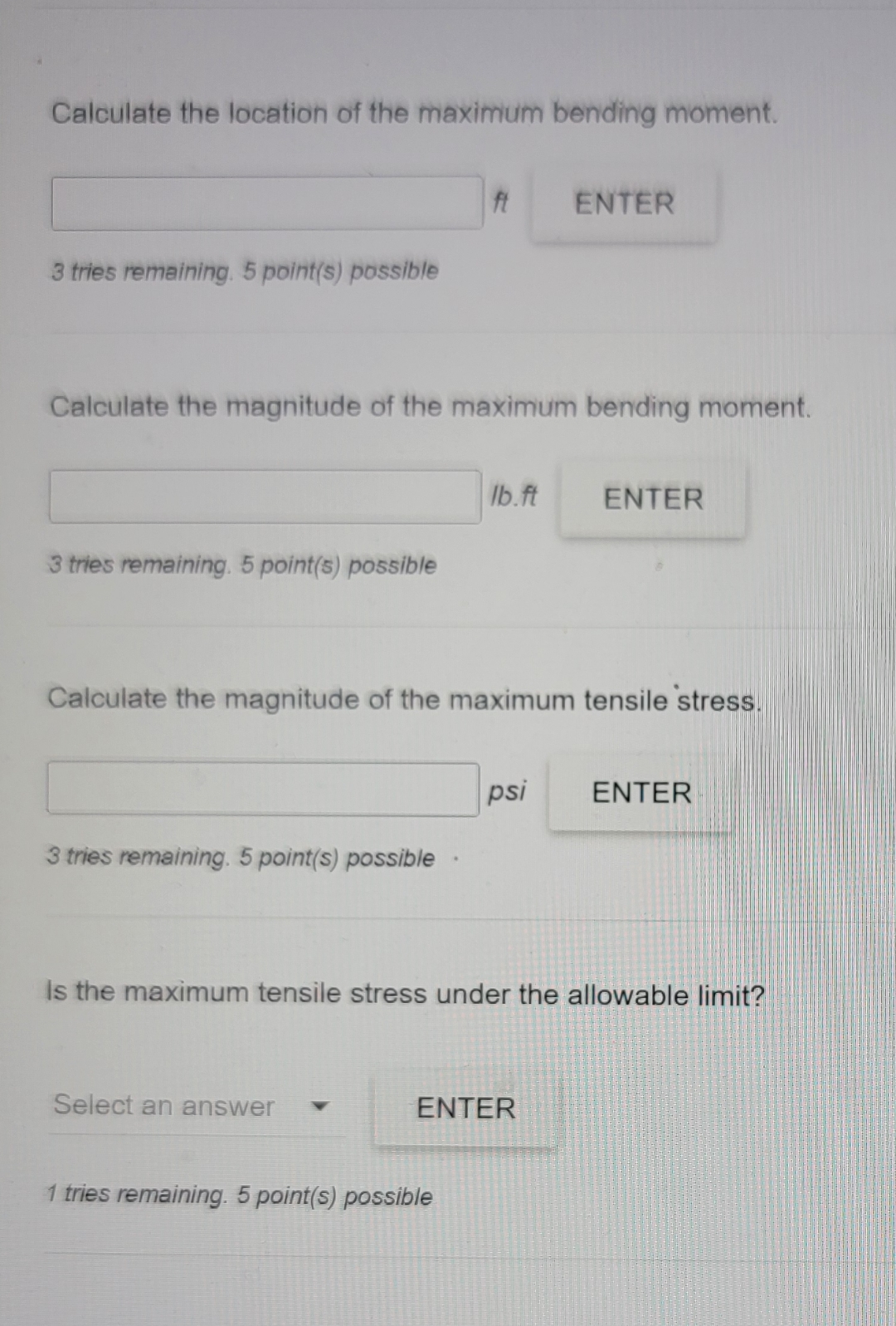 The beam shown can only handle 6 0 0 psi of