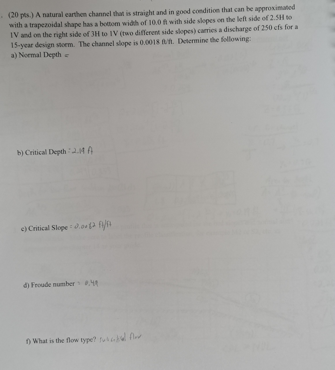 ( 2 0 pts . ) A natural earthen channel that is