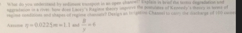 What do you understand by sediment transport in