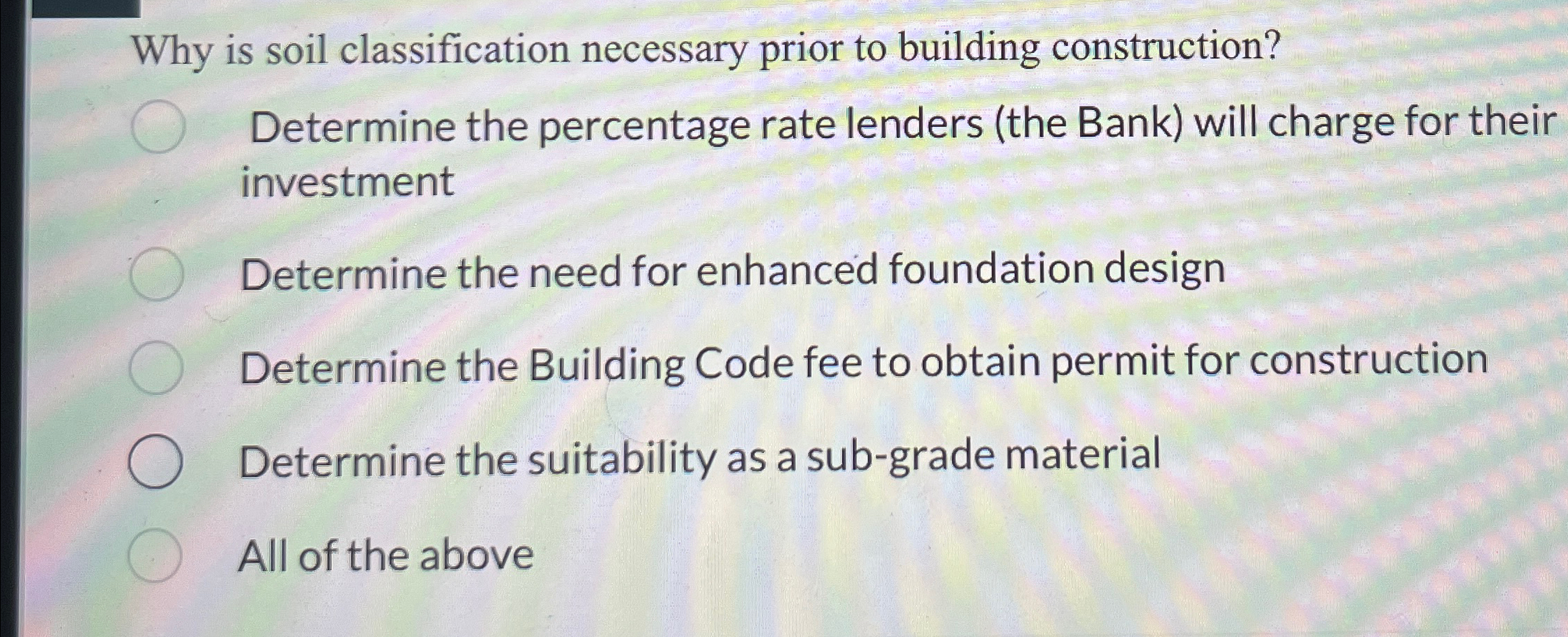 Why is soil classification necessary prior to