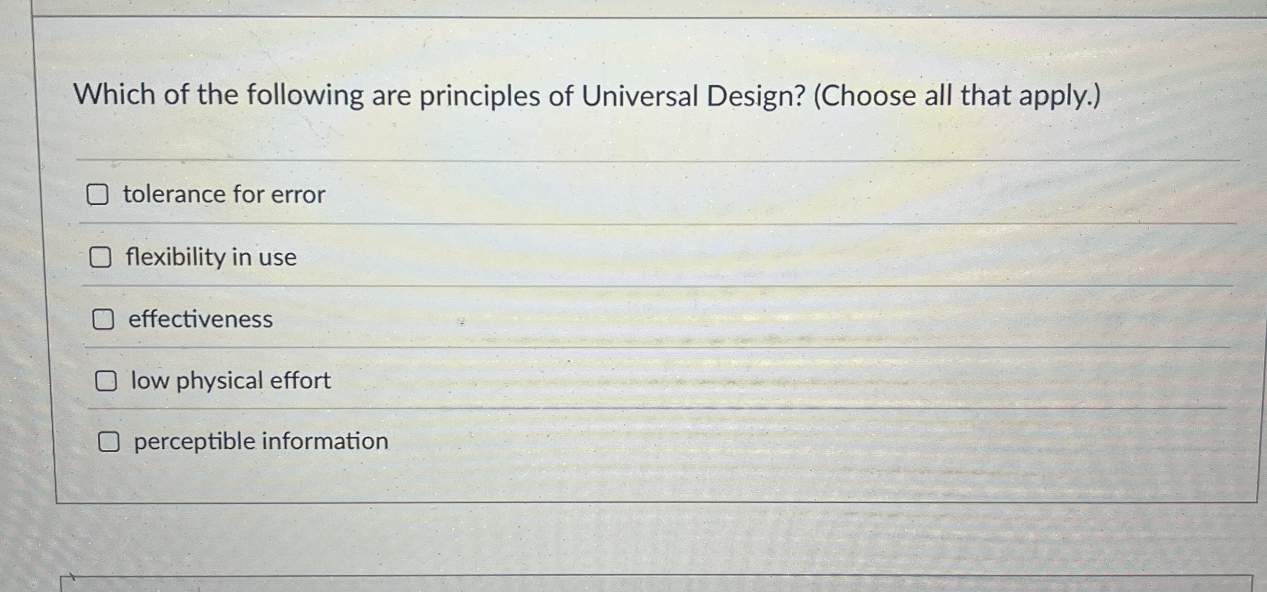 Which of the following are principles of