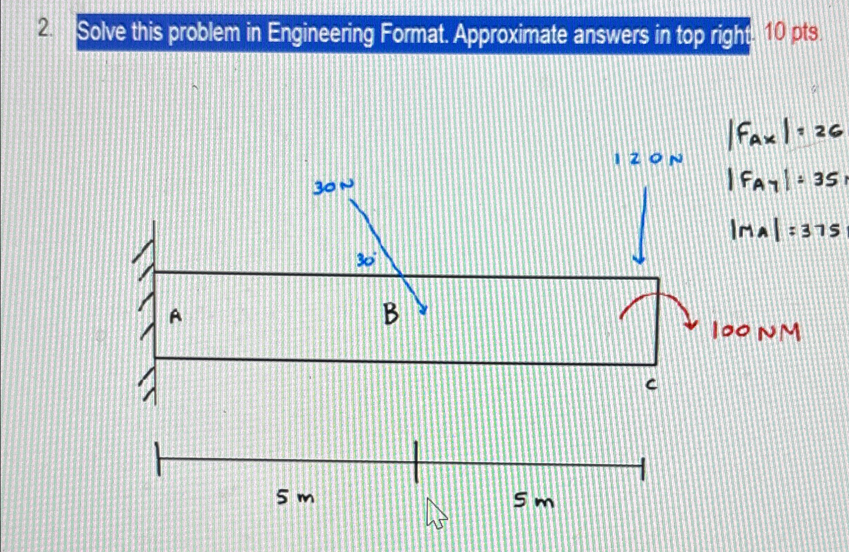 Solve this problem in Engineering Format.