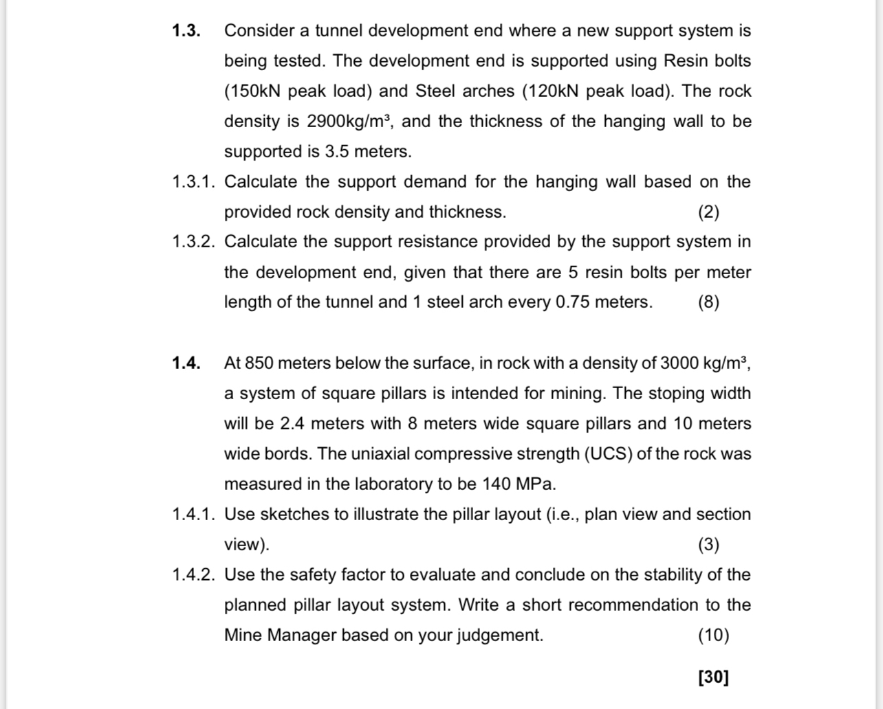 1 . 3 . Consider a tunnel development end where a